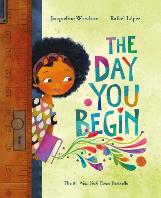 The The Day You Begin by Jacqueline Woodson