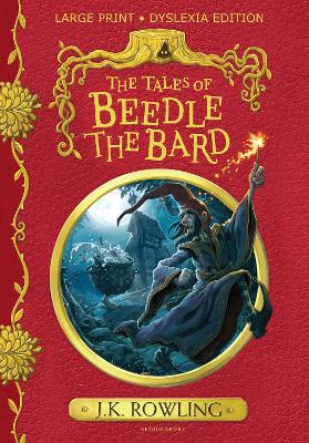 The Tales of Beedle the Bard: Large Print Dyslexia Edition book