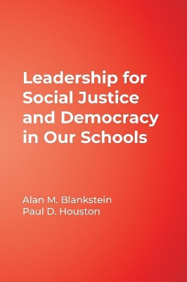 Leadership for Social Justice and Democracy in Our Schools book