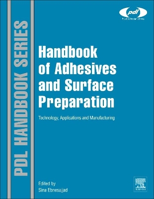 Handbook of Adhesives and Surface Preparation book