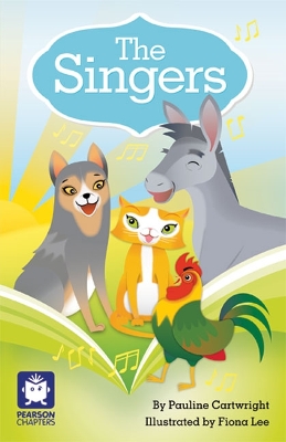 Pearson Chapters Year 2: The Singers (Reading Level 15-20/F&P Level I-K) book