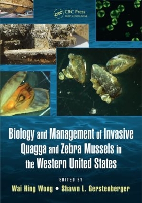 Biology and Management of Invasive Quagga and Zebra Mussels in the Western United States book