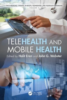 Telehealth and Mobile Health by Halit Eren