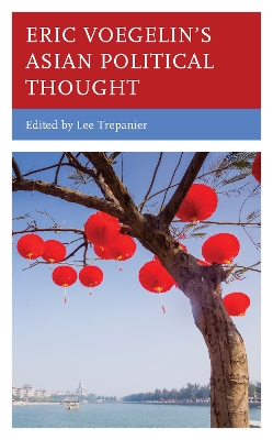 Eric Voegelin’s Asian Political Thought book