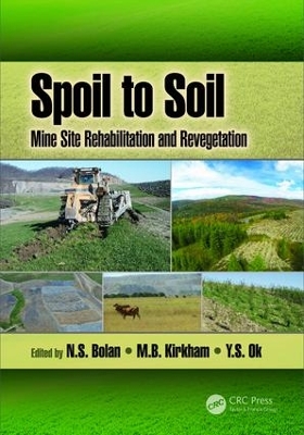Spoil to Soil: Mine Site Rehabilitation and Revegetation book