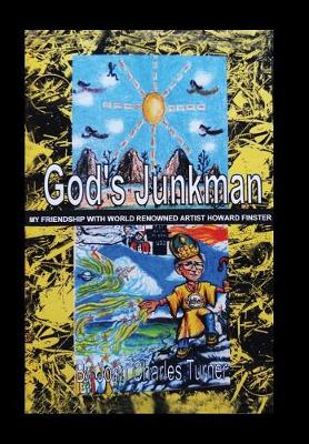 God's Junkman by John Charles Turner