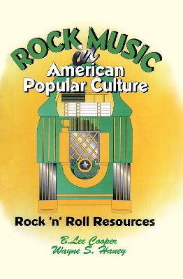 Rock Music in American Popular Culture book