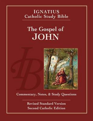 John: R.S.V. Commentary, Notes & Study Questions book