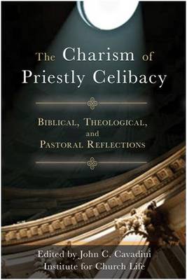 Charism of Priestly Celibacy book