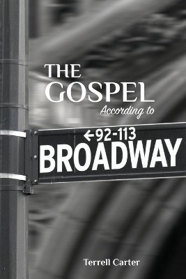 The Gospel According to Broadway book