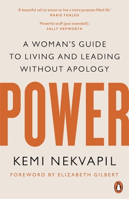 POWER: A woman's guide to living and leading without apology book