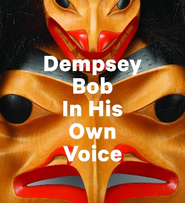 Dempsey Bob: In His Own Voice book