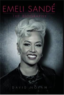 Emeli Sande - the Biography book