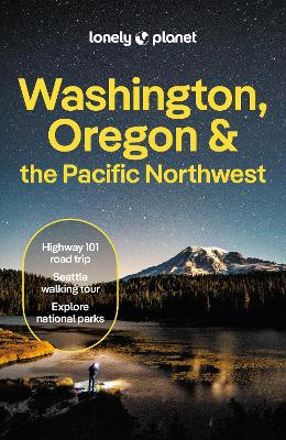 Lonely Planet Washington, Oregon & the Pacific Northwest book