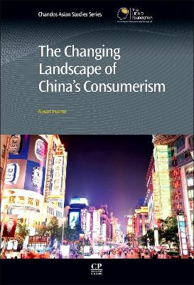 Changing Landscape of China's Consumerism book