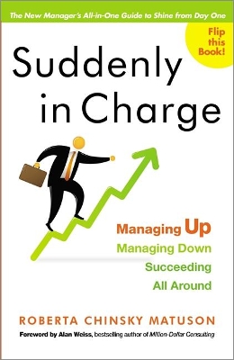 Suddenly in Charge by Roberta Chinsky Matuson