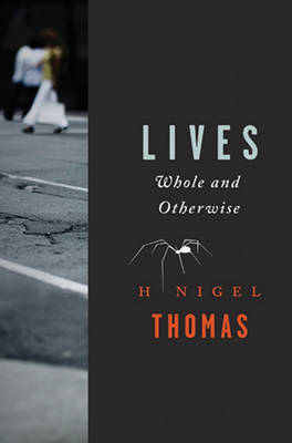 Lives: Whole and Otherwise book