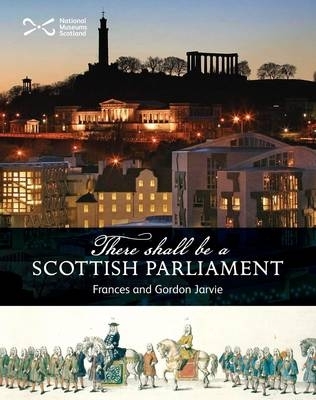 'There Shall be a Scottish Parliament' book