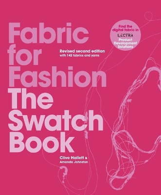 Fabric for Fashion: The Swatch Book Revised Second Edition book