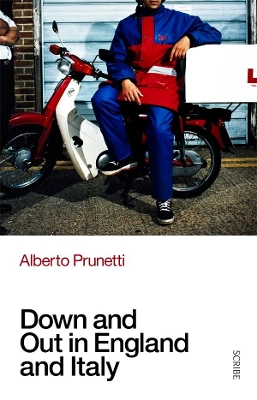 Down and Out in England and Italy book