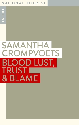 Blood Lust, Trust & Blame book