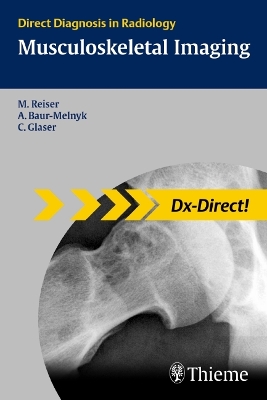 Musculoskeletal Imaging: Direct Diagnosis in Radiology book