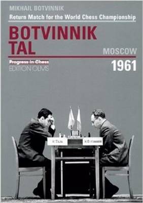 World Championship Return Match Botvinnik v Tal, Moscow 1961 book