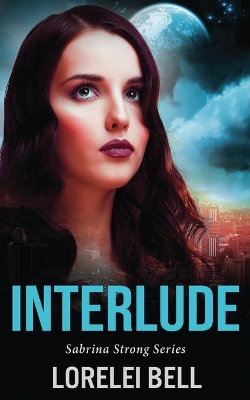 Interlude by Lorelei Bell