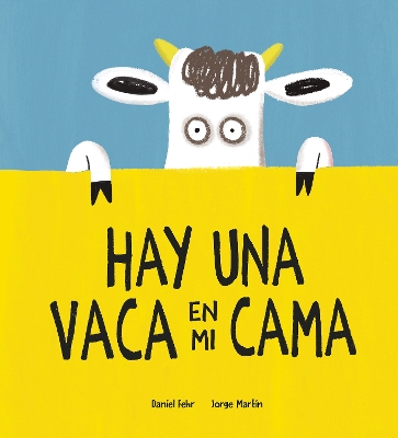 Hay una vaca en mi cama book