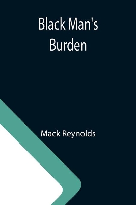 Black Man's Burden book