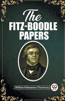 The Fitz-Boodle Papers (Edition2023) book
