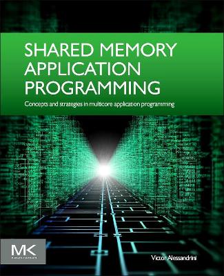 Shared Memory Application Programming book