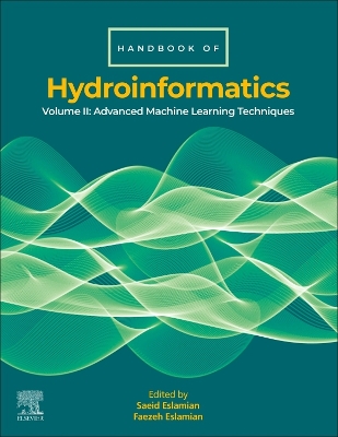 Handbook of HydroInformatics: Volume II: Advanced Machine Learning Techniques book