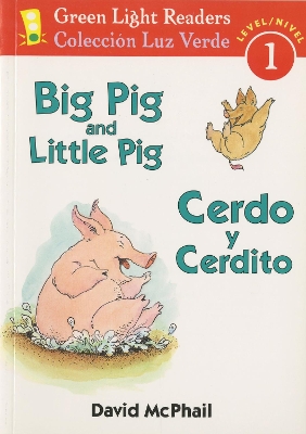 Big Pig and Little Pig/cerdo Y Cerdito book