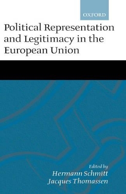 Political Representation and Legitimacy in the European Union book