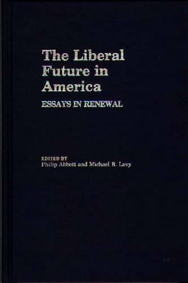 Liberal Future in America book