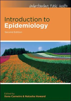 Introduction to Epidemiology by Ilona Carneiro