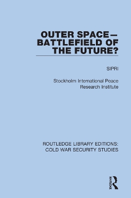 Outer Space - Battlefield of the Future? book