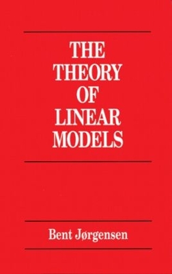 Theory of Linear Models by Bent Jorgensen