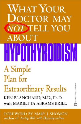 What Your Dr...Hypothyroidism book