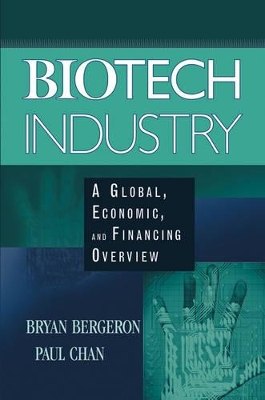 Biotech Industry by Bryan Bergeron