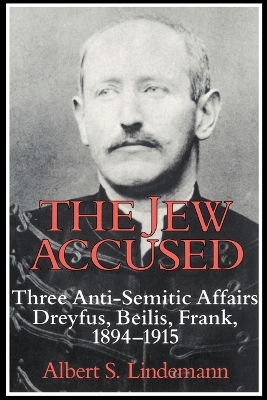 The Jew Accused by Albert S. Lindemann