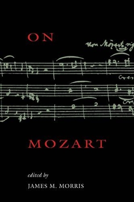 On Mozart by James M. Morris