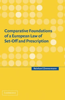 Comparative Foundations of a European Law of Set-Off and Prescription book