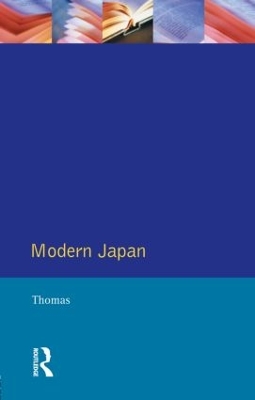 Modern Japan: A Social History Since 1868 by J.E. Thomas