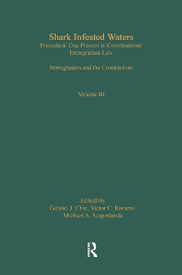 Shark Infested Waters: Procedural Due Process in Constitutional Immigration Law book