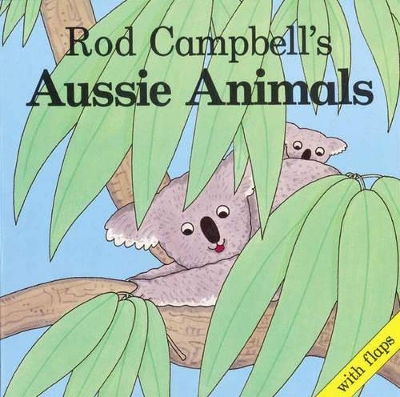 Rod Campbell's Aussie Animals book