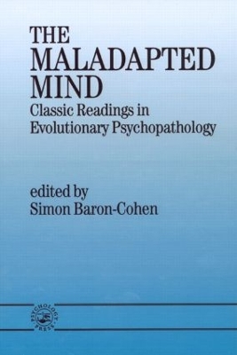 The Maladapted Mind by Simon Baron-Cohen