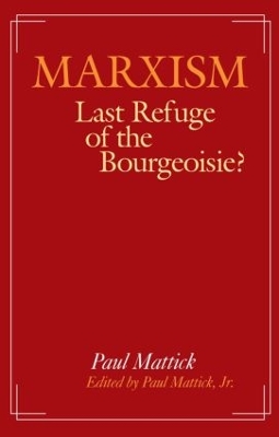 Marxism - Last Refuge of the Bourgeoisie? book