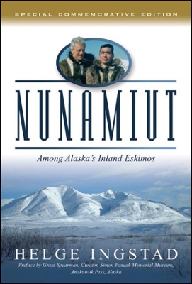 Nunamuit: Among Alaska's Inland Eskimos book